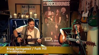 Andy &amp; Anika /  If I Should Fall Behind - Bruce Springsteen / Faith Hill