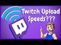 How To Find What Upload Speed You Need To Stream Twitch