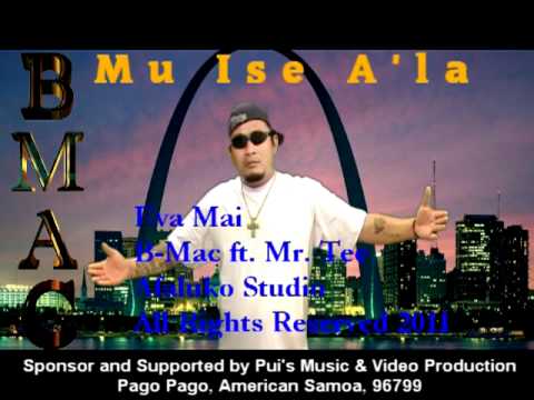 Samoan Music "Eva Mai" B-Mac's Exclusive Hits 2011 Featuring Mr. Tee