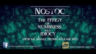 Nostoc &quot;The Effigy of Numbness and Idiocy&quot; Official Single 2013
