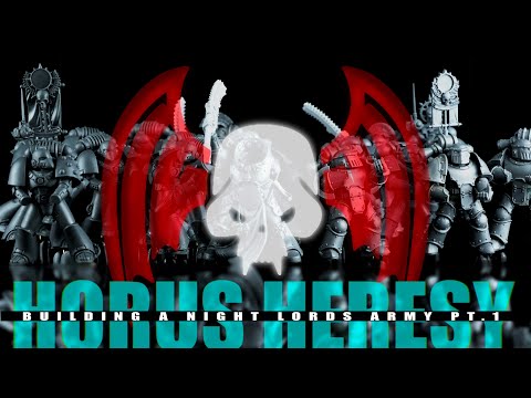Horus Heresy: Building a Night Lords Army Part 1