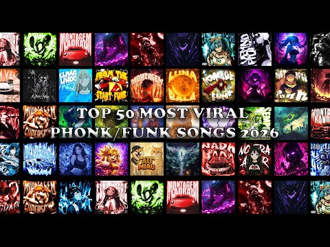 TOP 50 MOST VIRAL PHONK/FUNK 2026 🎵 PLAYLIST 🎵