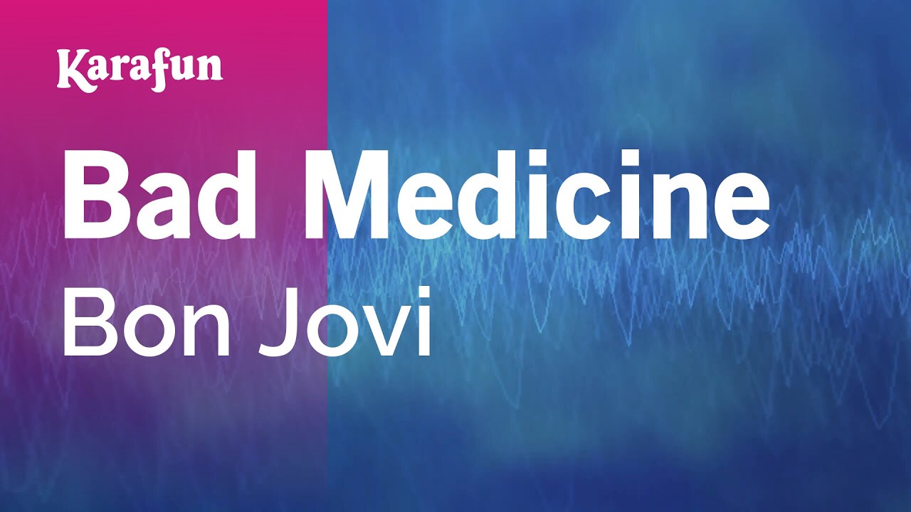 Bad Medicine - Bon Jovi | Karaoke Version | KaraFun