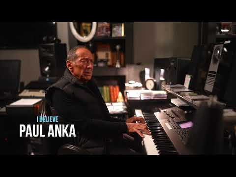 I Believe - Paul Anka