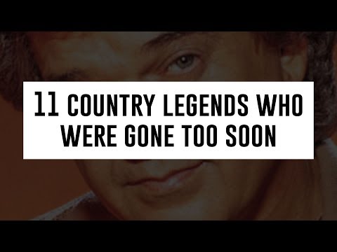 11 Country Singers Who Died Too Soon Video