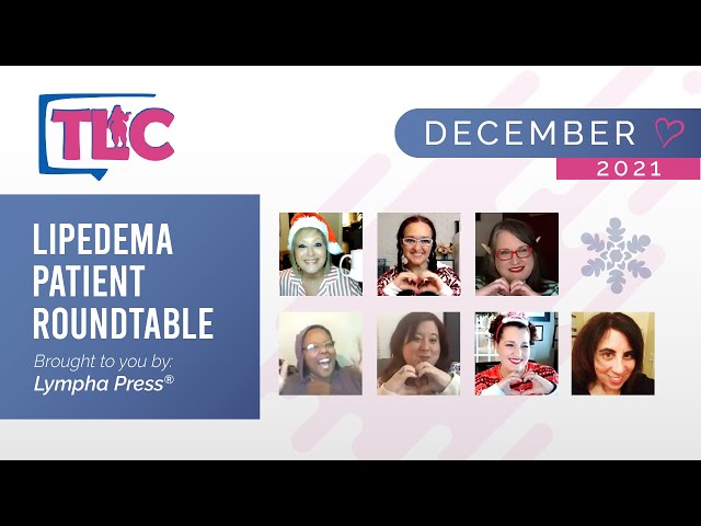 The Lipedema Patient Roundtable – December 2021
