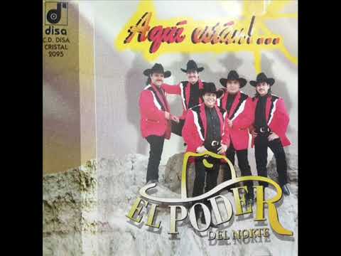El Poder Del Norte - Pero Me Perdonas (1997)