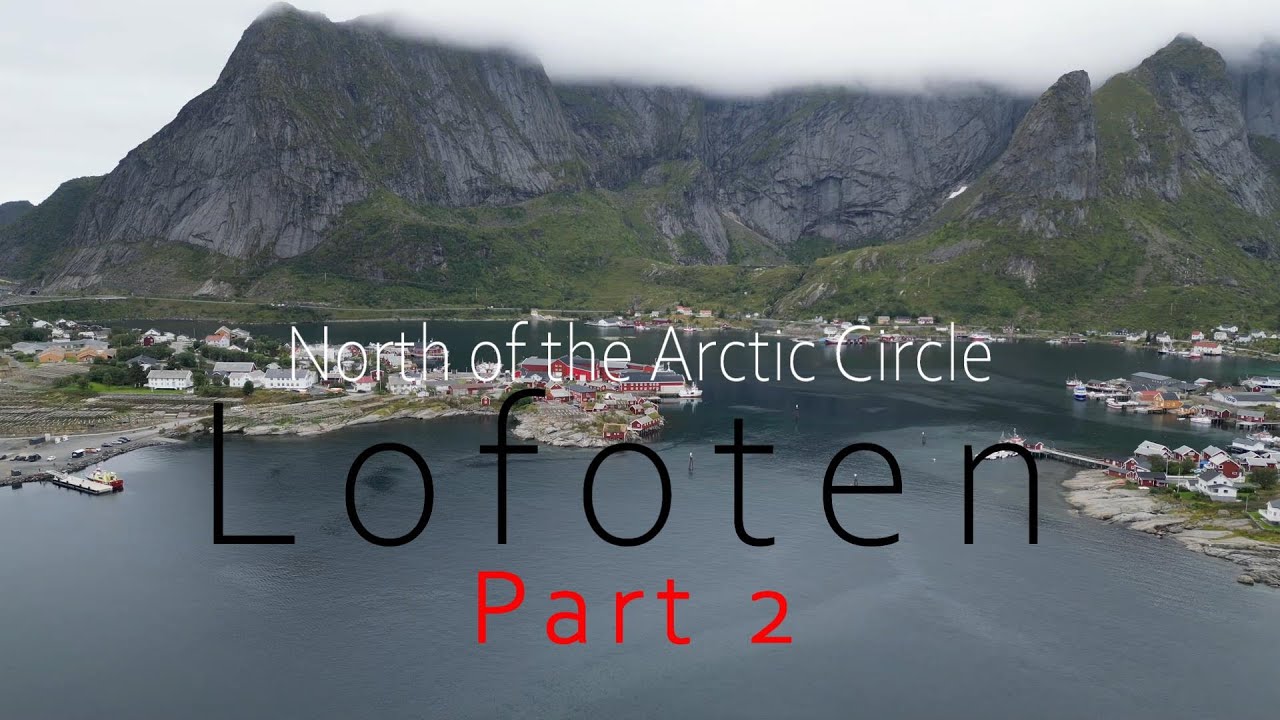 Lofoten - Part 2