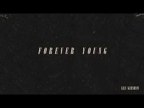 Lily Kershaw - "Forever Young" (Alphaville Cover)