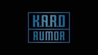 K.A.R.D - RUMOR [AUDIO]