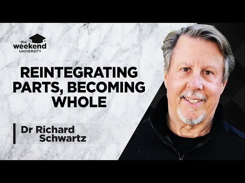 Internal Family Systems: Healing Trauma & Restoring Wholeness - Dr Richard Schwartz, PhD