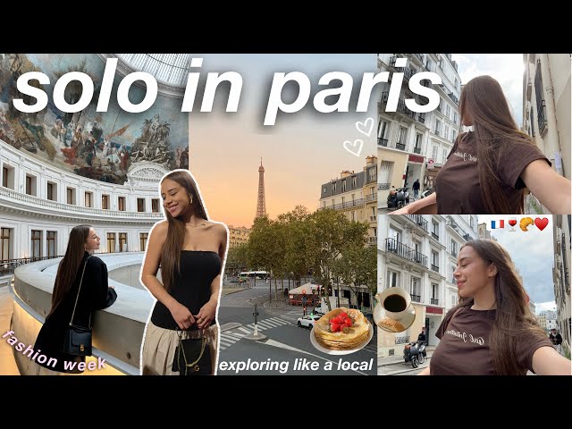 Travel vlog - SOLO TRAVELING IN PARIS | exploring like a local! museums, fashion shows, sight seeing, clubbing,etc