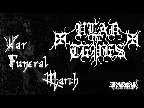 VLAD TEPES - War Funeral March - FULL ALBUM STREAM