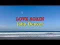 Love Again - John Denver | Lyrics