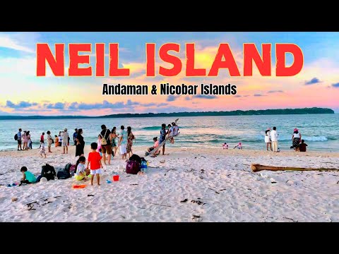 Neil Island Andaman | Laxmanpur Beach | Bharatpur Beach | Sitapur Beach | Places to visit in Andaman