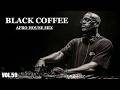Afro House 2026 Mix Deep Melodic Set Black Coffee Style Vol 59