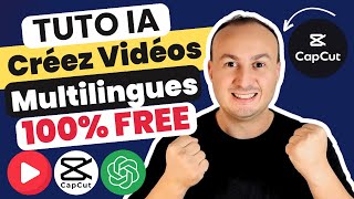 Tutoriel : Utilisez l'IA pour traduire et doubler vos vidéos gratuitement ! CapCut x ChatGPT