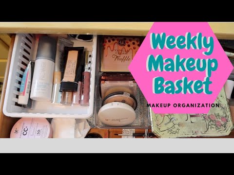 Weekly Makeup Basket I Makeup Organization