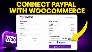 How to Connect PayPal with WooCommerce (FAST & EASY)
