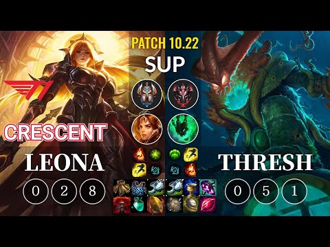 T1 Crescent Leona vs Thresh Sup - KR Patch 10.22