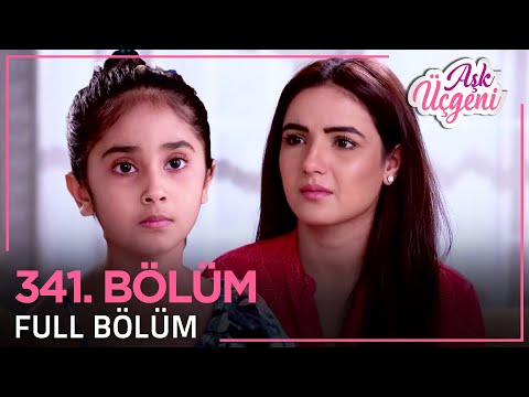 Aşk Üçgeni 341. Bölüm