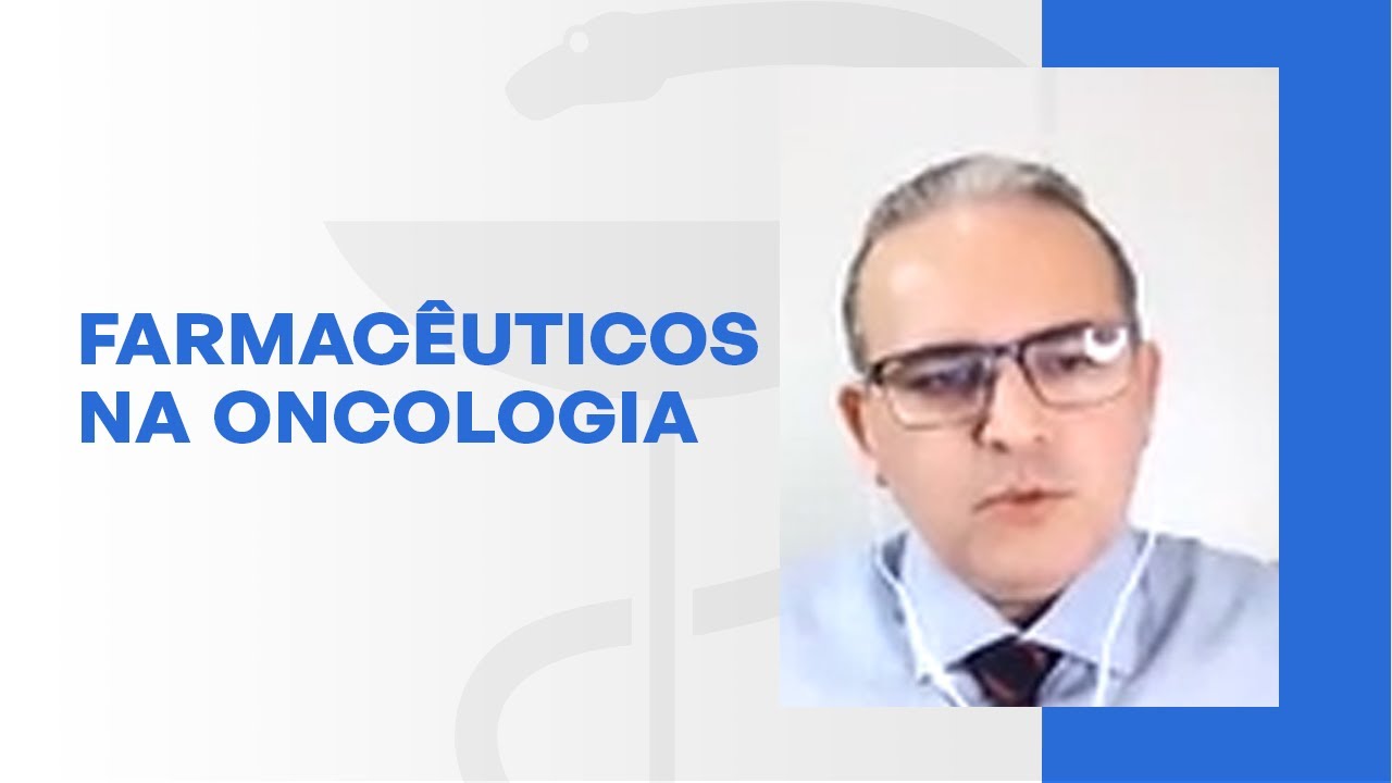 Aula - A atuação do farmacêutico em oncologia