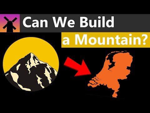 オランダに山を作るという非常識な計画 (The Insane Plan to Build a Mountain in the Netherlands)
