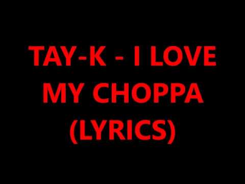 Tay-K - I love my choppa (Lyrics)