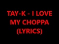 Tay K I Love My Choppa Lyrics