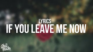 Charlie Puth - If You Leave Me Now (Lyrics) ft. Boyz II Men