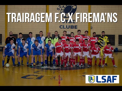 FIREMANS X TRAIRAGEM F.C