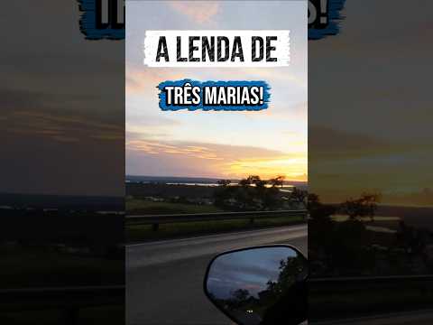 Você conhece a história que deu nome à cidade de Três Marias-MG?