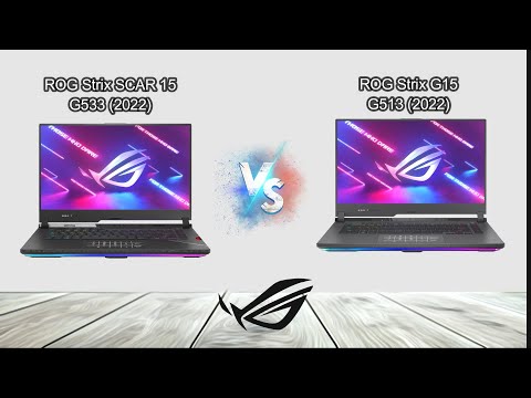 ROG Strix SCAR 15 G533 (2022) VS ROG Strix G15 G513 (2022) | 2020 ROG laptops.
