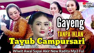Download lagu tayub campursari terbaru ✓tanpa iklan new radita gayeng wiwit awal sampai akir,bass gleerrrr mp3