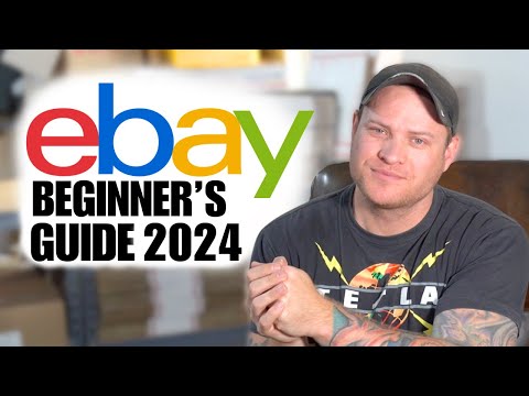 eBay For Beginner's Guide 2024 | Full Step by Step Guide