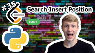 YouTube video 'Search Insert Position Python Solution - LeetCode #35'