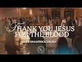 Thank You Jesus For The Blood