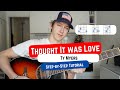 How To Play THOUGHT IT WAS LOVE By Ty Myers Beginner Guitar Tutorial