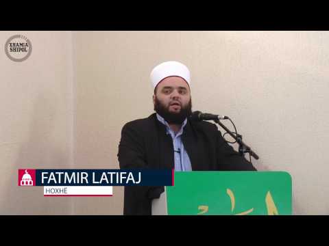 VINI RE! Zoti nuk i do bukpërmbysët! - Hoxhë Fatmir Latifaj