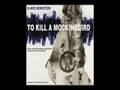 Theme from "To Kill a Mockingbird" (Elmer Bernstein)