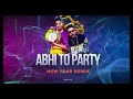 Abhi Toh Party Shuru Hui Hai dj shiva remix -