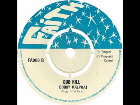 BOBBY KALPHAT - Dub hill