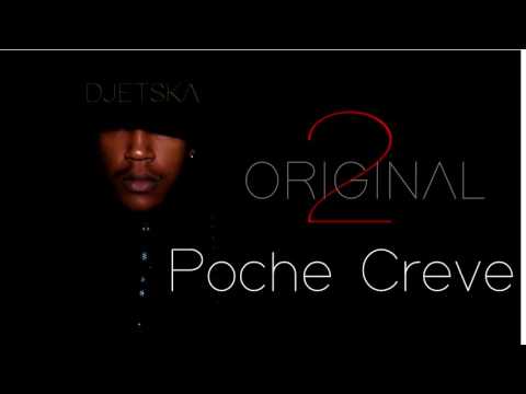 DjetSka - Poche Crévé [ Original 2 ]