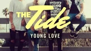 THE TIDE-05 YOUNG LOVE.