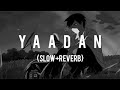 Yaadan Slow Reverb By ARBAZ Original By Zeeshan Rokhri Saraikysongs