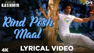 Rind Posh Maal Lyrical - Mission Kashmir | Shankar Mahadevan | Hrithik Roshan, Preity Zinta Rind Posh Maal Lyrical - Mission Kashmir | Shankar Mahadevan | Hrithik Roshan, Preity Zinta