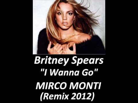 Britney Spears - I Wanna Go (Mirco Monti Remix 2012)