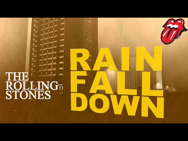  Rain Fall Down  - The Rolling Stones