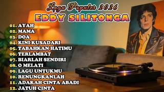 Download lagu EDDY SILITONGA | Lagu Tembang Kenangan Populer 2026 🌹 Nostalgia Emas Sepanjang Masa mp3