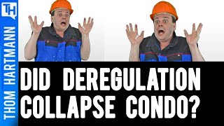 How Deregulation Has Harmed Condominiums